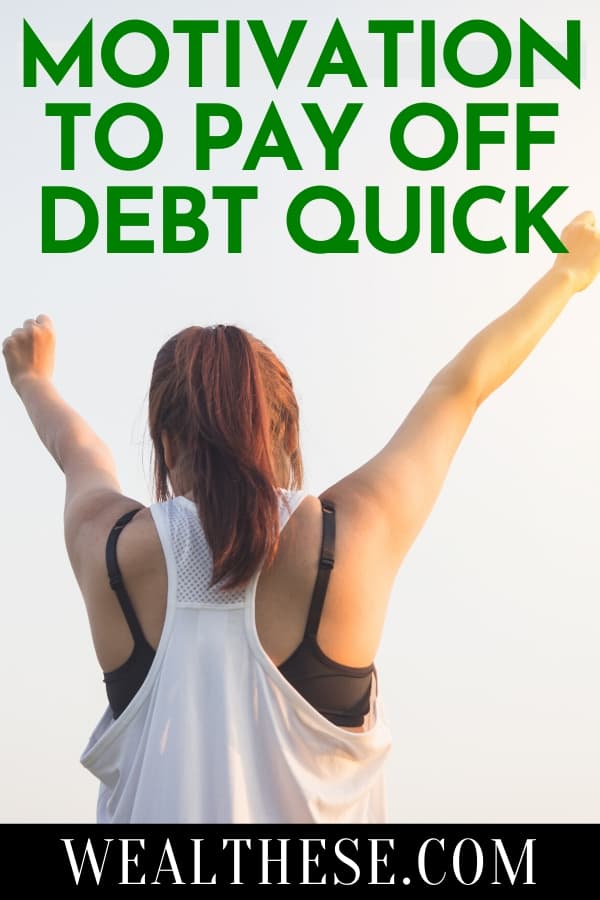 Pinterest Pin on How to Motivate Yourself To Get Out Of Debt